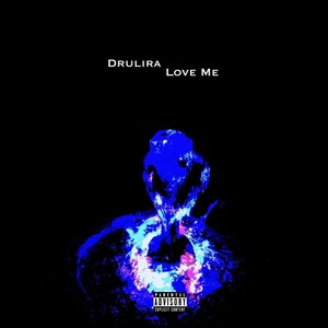 Love Me (Explicit)