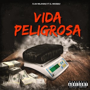 Vida Peligrosa (Explicit)