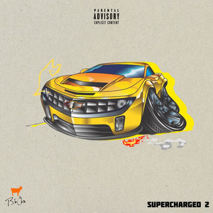 SUPERCHRGED 2 (Explicit)