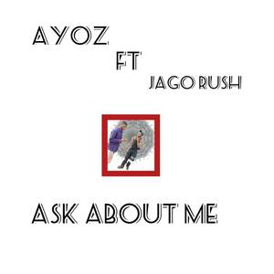 Ask about me (Explicit)