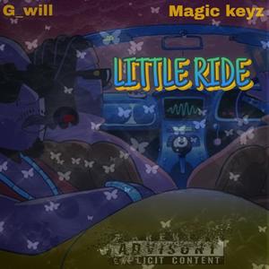 Little Ride (feat. Magic keyz) [Explicit]