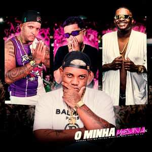 O Minha Menina (Explicit)