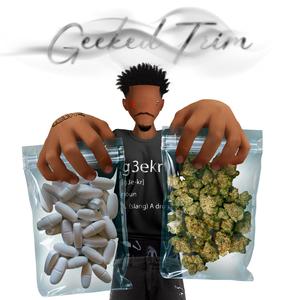 GEEKED TRIM (feat. RRoxket) (Explicit)