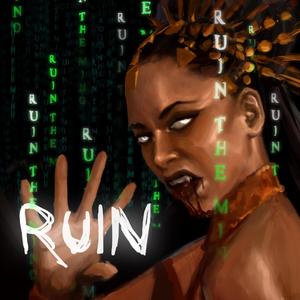 Ruin The Mind - Not Meant for Me (Queen of the Damned)