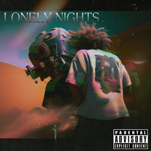 Lonely Nights (Explicit)