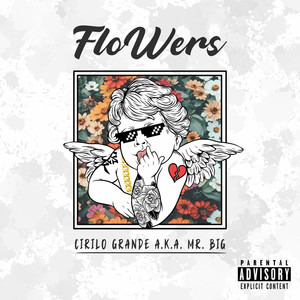 Flowers (Explicit)