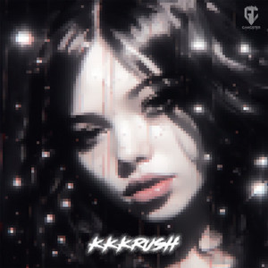 kkkrush (Super Slowed)