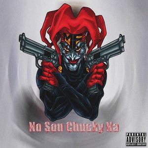 NO SON CHUCKY NA (Explicit)