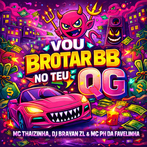 Vou Brotar BB No Teu Qg (Explicit)