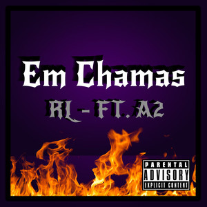 Em Chamas (Explicit)