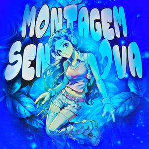MONTAGEM SENTA NOVA (Speed Up)