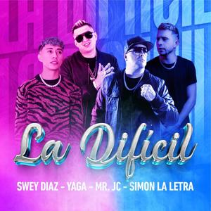 La Dificil (feat. Mr JC)