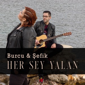 Her Şey Yalan