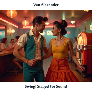 Swing! Staged for Sound (Remastered Edition)