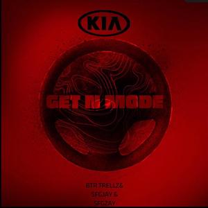 Get In Mode (feat. SFGjay & SFGzay) [Explicit]