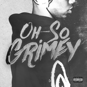 Oh-So Grimey (Explicit)