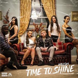 Time To Shine (Explicit)