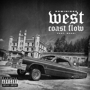 West Coast Flow (Explicit)