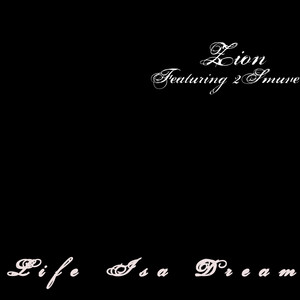 Life Isa Dream (Explicit)