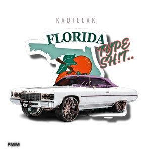 FLORIDA SH!T (Explicit)