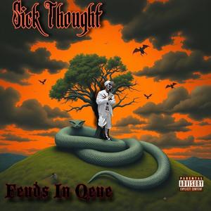 Feuds In Qeue (Explicit)