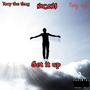 Get it up (feat. NoCON$ & Yang soja) (Explicit)