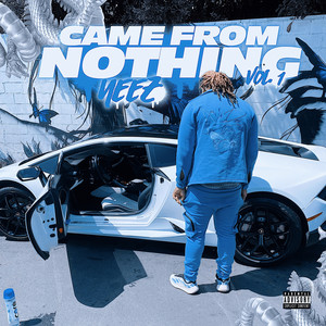 Came from Nothing (Vol. 1) [Explicit]