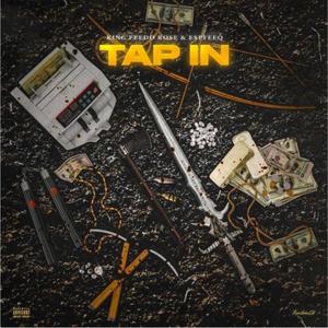 Tap In (feat. ESP Feeq) [Explicit]