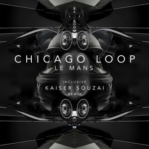 Le Mans (Kaiser Souzai Remix)