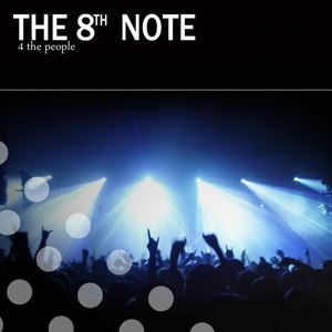The 8th Note - 4 the People (Original Mix)