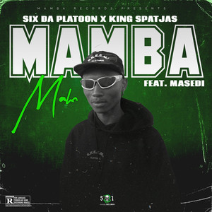 Mamba Mahn! (Explicit)