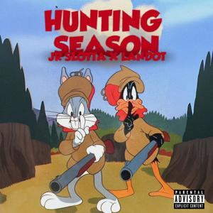 Hunting Season (feat. JR SLOTTA) [Explicit]