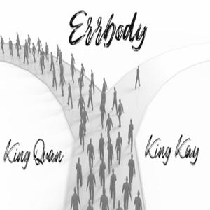 Errbody (feat. King Kay) [Explicit]