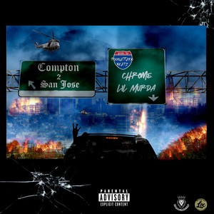 compton 2 san jose (Explicit)