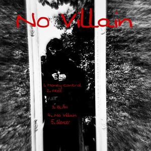 No Villain (Explicit)