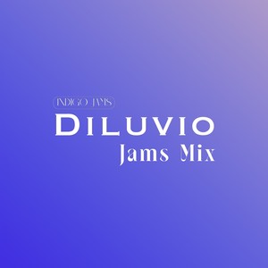 Diluvio (Jams Mix) [Explicit]