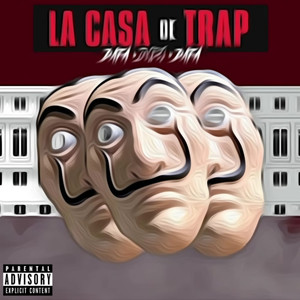 La Casa de Trap (Explicit)