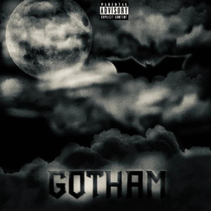 Gotham (Explicit)