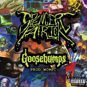 Goosebumps (Explicit)