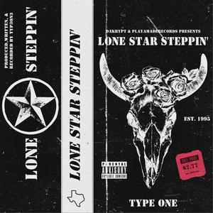 LONE STAR STEPPIN (Explicit)