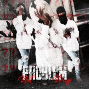 Not My Problem (feat. 43LuhG5) [Explicit]