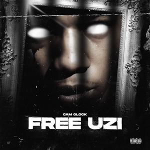 Free Uzi (Explicit)