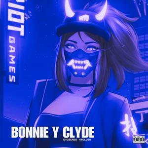 Bonnie & Clyde (feat. Dycberso)