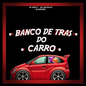 Banco de Tras do Carro (Explicit)