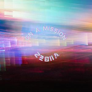 On A Mission (Explicit)