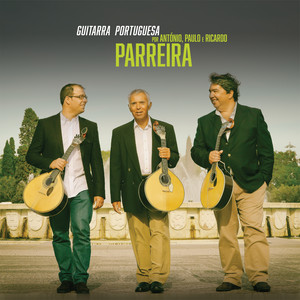 Guitarra Portuguesa por António, Paulo e Ricardo Parreira