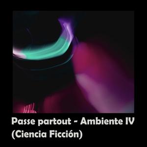 Ambiente IV (ciencia ficción)