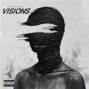 Visions (Explicit)