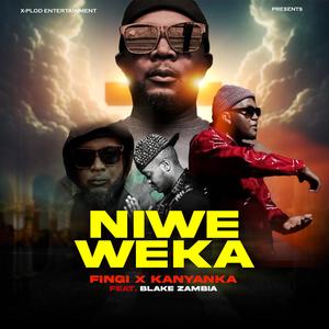 Niwe Weka (feat. Kanyanka & Blake zambia)