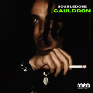 Cauldron (Explicit)